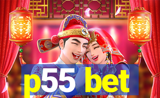 p55 bet