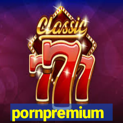 pornpremium