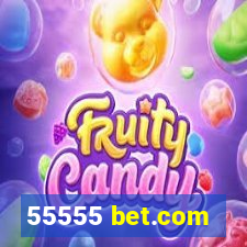 55555 bet.com