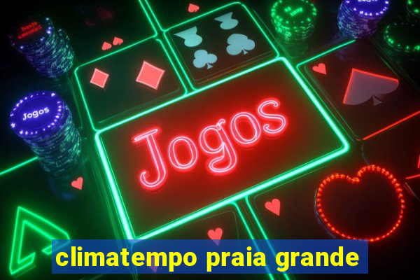 climatempo praia grande