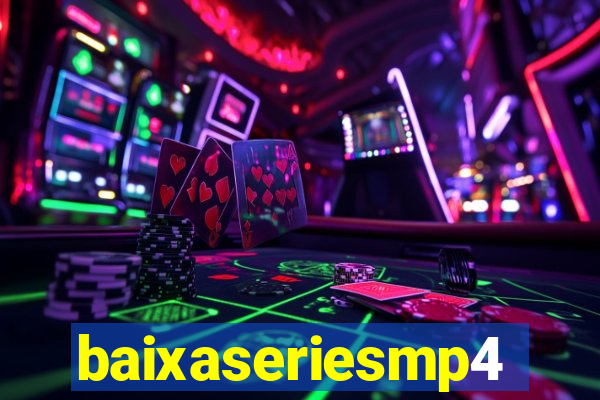 baixaseriesmp4