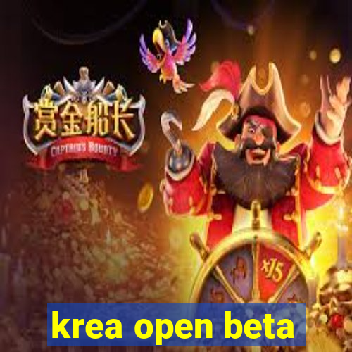 krea open beta