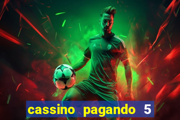 cassino pagando 5 reais no cadastro