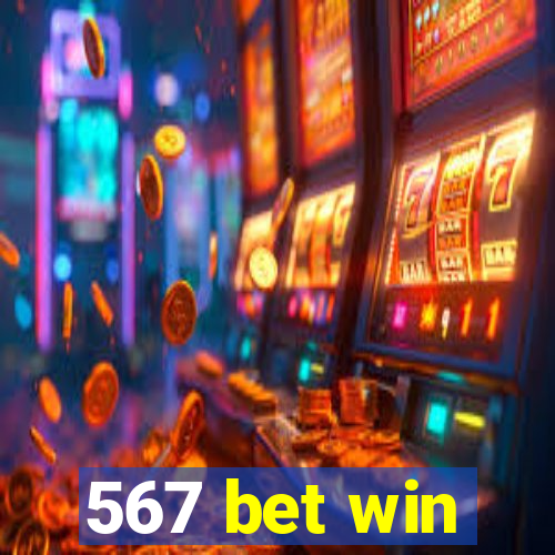 567 bet win