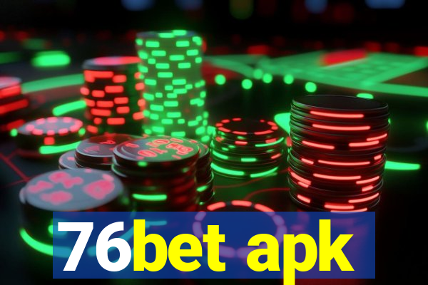 76bet apk