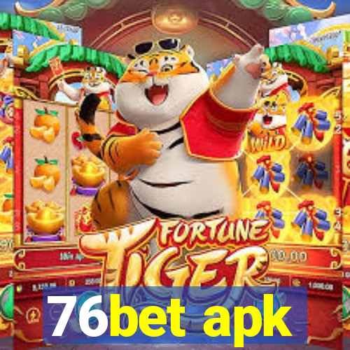 76bet apk