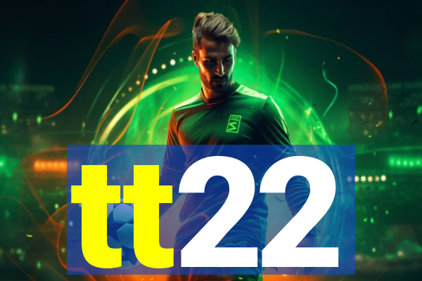 tt22