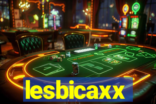lesbicaxx