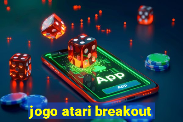 jogo atari breakout