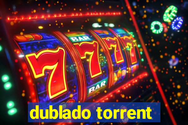 dublado torrent