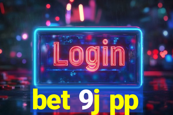 bet 9j pp