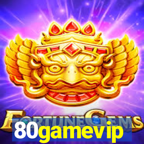 80gamevip