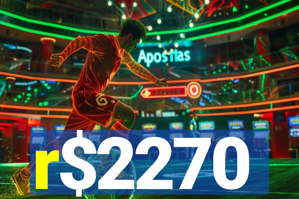 r$2270