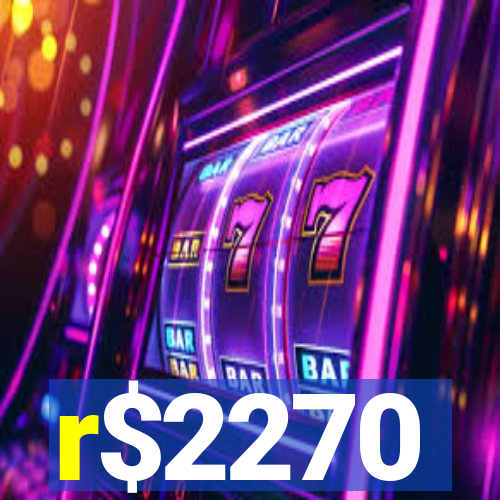 r$2270