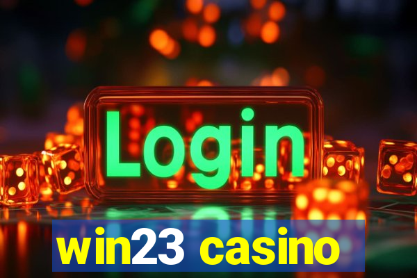 win23 casino