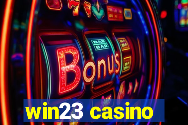 win23 casino