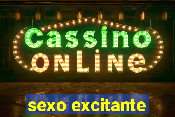 sexo excitante