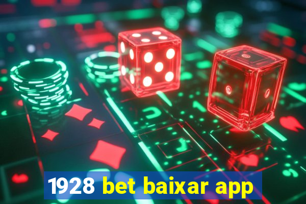 1928 bet baixar app