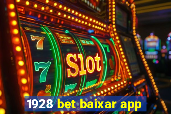 1928 bet baixar app
