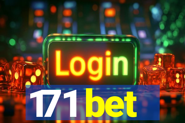 171 bet