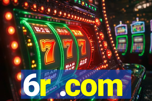 6r .com