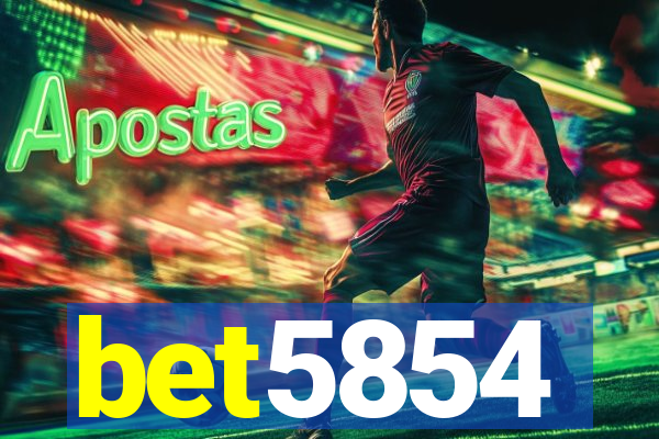 bet5854
