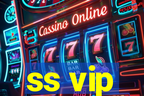 ss vip