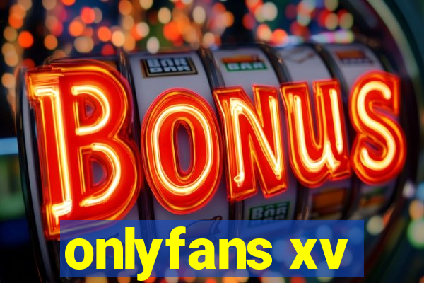onlyfans xv
