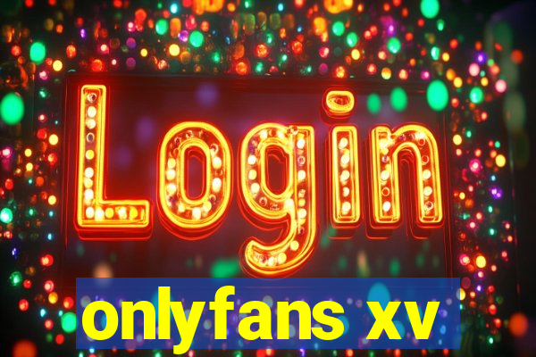 onlyfans xv