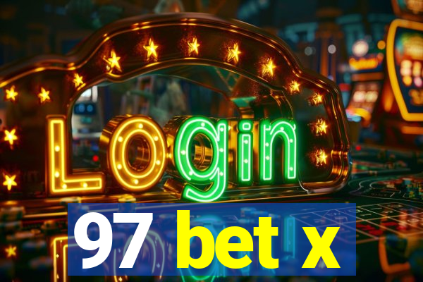 97 bet x