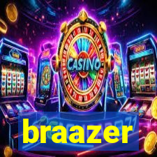 braazer