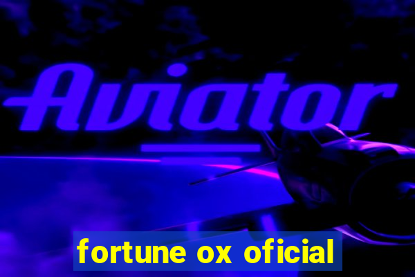 fortune ox oficial
