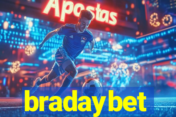 bradaybet