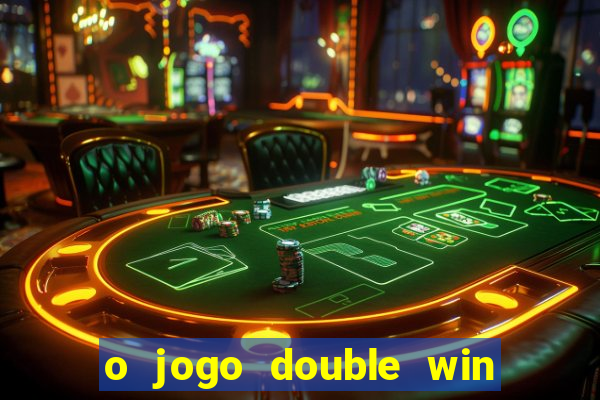 o jogo double win paga mesmo