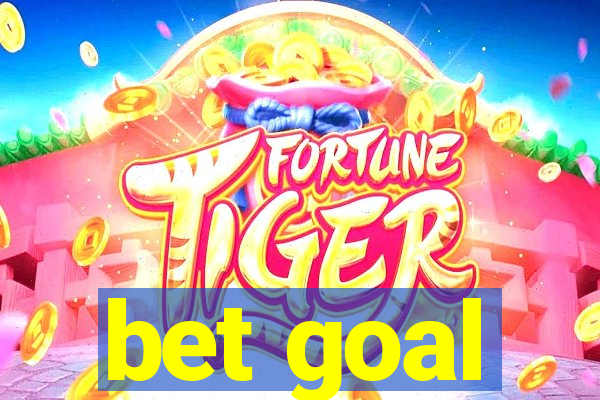 bet goal
