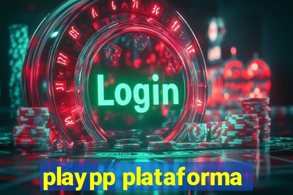 playpp plataforma