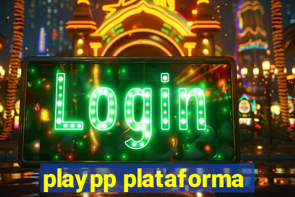 playpp plataforma