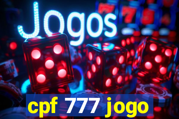 cpf 777 jogo