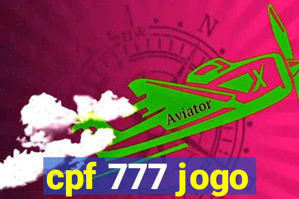 cpf 777 jogo