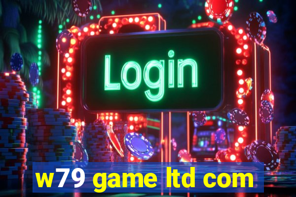 w79 game ltd com
