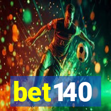 bet140