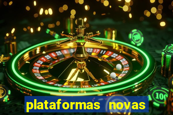 plataformas novas de apostas