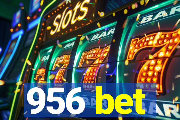 956 bet