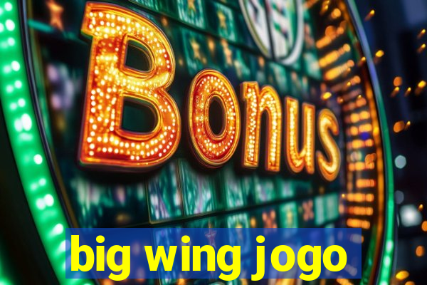 big wing jogo
