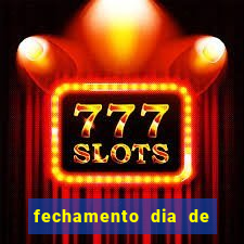 fechamento dia de sorte 9 dezenas