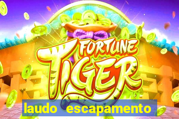 laudo escapamento fortuna pdf