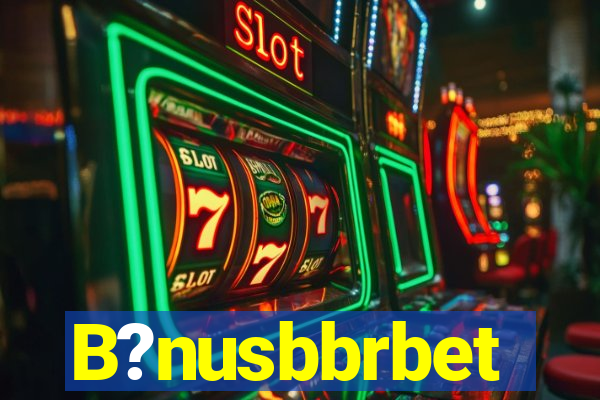 B?nusbbrbet