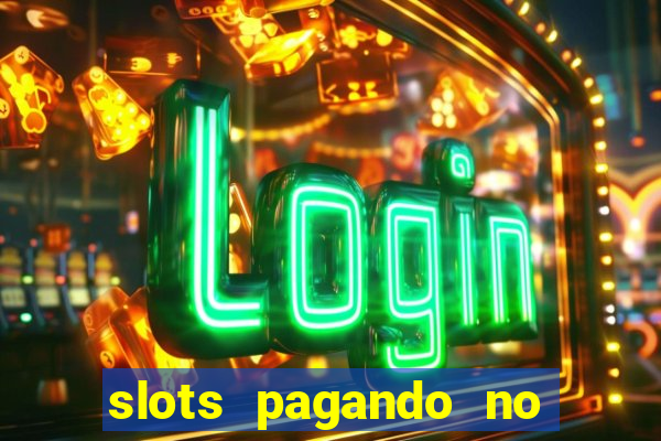 slots pagando no cadastro saque free 2024