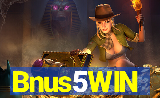 Bnus5WIN