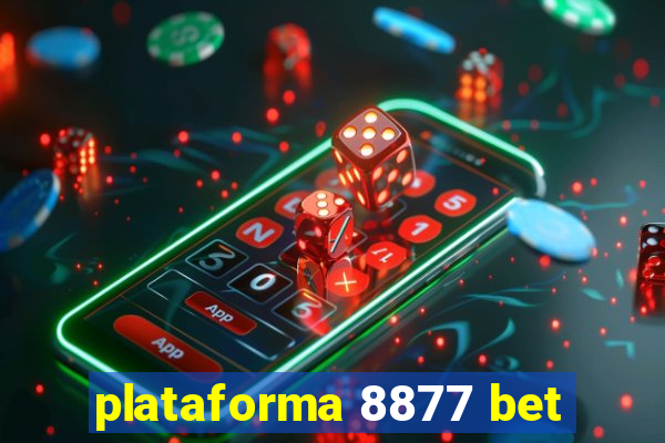 plataforma 8877 bet